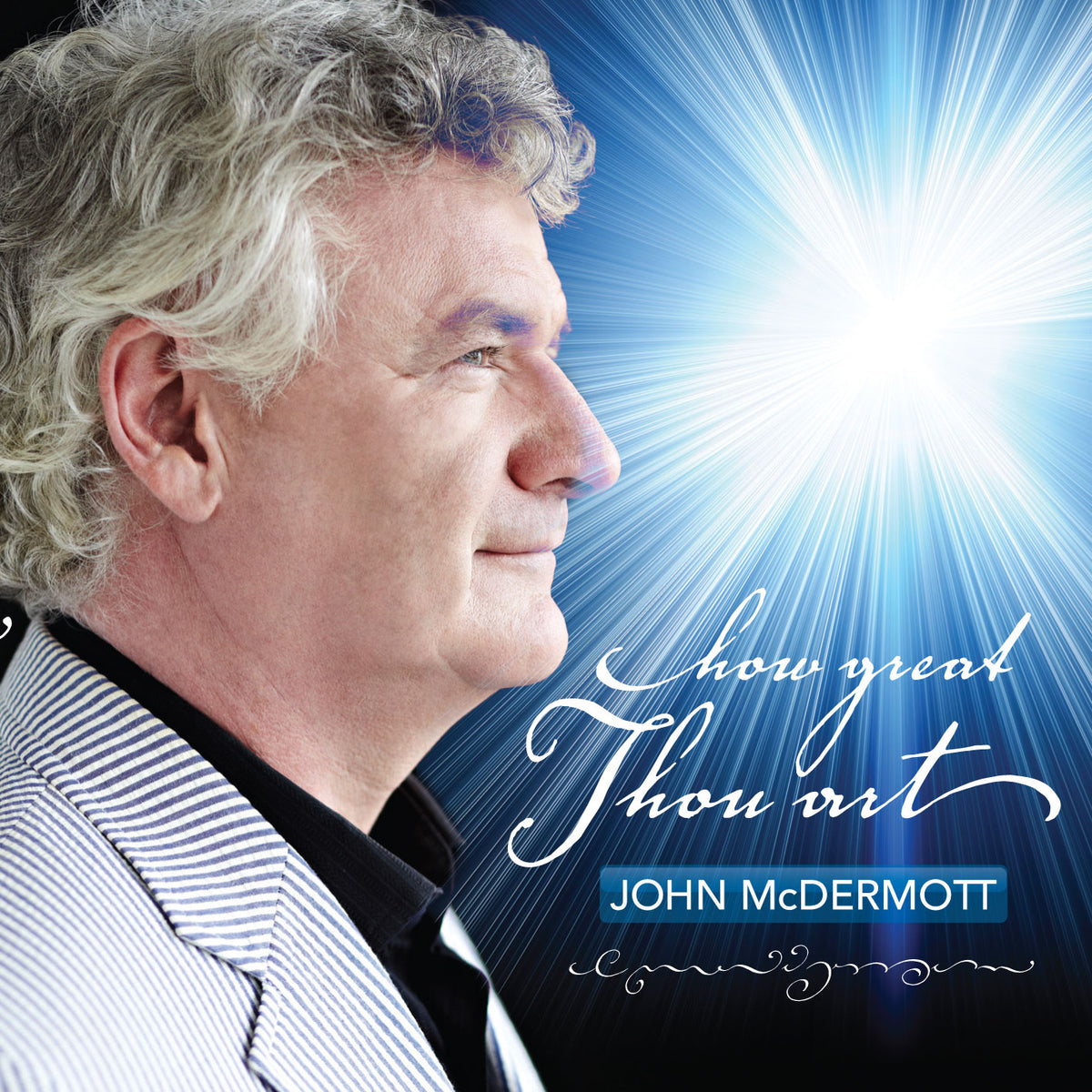 How Great Thou Art John McDermott Shop