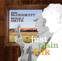 Load image into Gallery viewer, Just Plain Folk