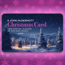 Load image into Gallery viewer, A John McDermott Christmas Card
