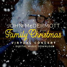 Load image into Gallery viewer, A Family Christmas / The Virtual Concert and Digital Music Download (2020)
